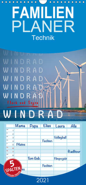 Windrad – Fluch und Segen – Familienplaner hoch (Wandkalender 2021 , 21 cm x 45 cm, hoch) von Roder,  Peter