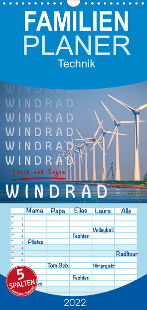 Familienplaner Windrad – Fluch und Segen (Wandkalender 2022 , 21 cm x 45 cm, hoch) von Roder,  Peter