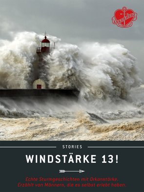 Windstärke 13! von Kruecken,  Stefan