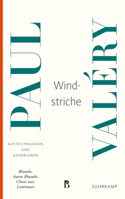 Windstriche von Boeschenstein,  Bernhard, Staub,  Hans, Szondi,  Peter, Valéry,  Paul