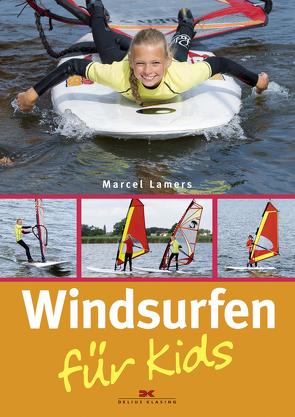 Windsurfen für Kids von Lamers,  Marcel