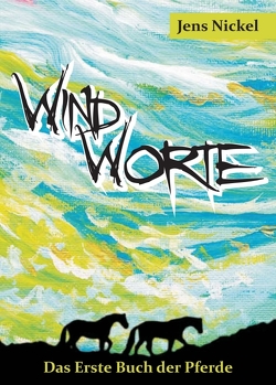 Windworte von Nickel,  Jens