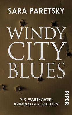 Windy City Blues von Hauser,  Sonja, Paretsky,  Sara