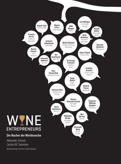 Wine Entrepreneurs von M. Stammen,  Carsten, MEDIENAGENTEN,  BUERO, Schreck,  Alexander