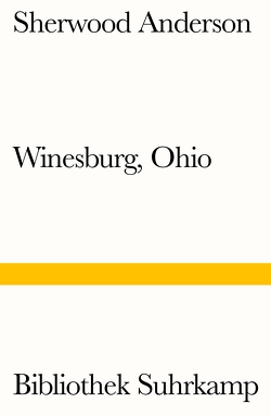 Winesburg, Ohio von Anderson,  Sherwood, Nossack,  Hans Erich