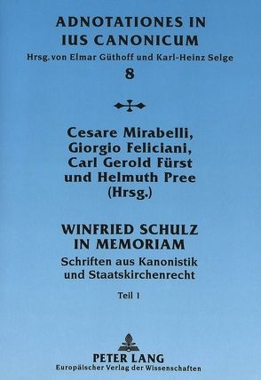 Winfried Schulz in memoriam von Feliciani,  Giorgio, Fürst,  Carl Gerold, Mirabelli,  Cesare, Pree,  Helmuth