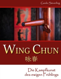 Wing Chun von Sieverling,  Guido