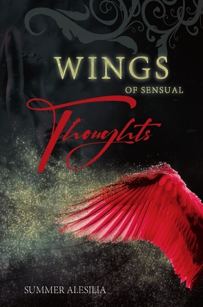 Wings of sensual Thoughts von Alesilia,  Summer