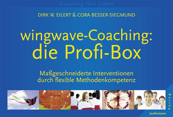 wingwave-Coaching: die Profi-Box von Besser-Siegmund,  Cora, Eilert,  Dirk, Siegmund,  Lola