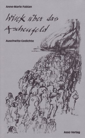 Wink über das Aschenfeld von Fabian,  Anne-Marie, Schulenburg,  Tisa von der