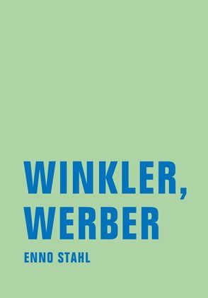 Winkler, Werber von Stahl,  Enno