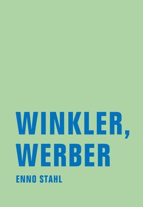 Winkler, Werber von Stahl,  Enno