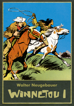 Winnetou I von Förster,  Gerhard, May,  Karl, Neugebauer,  Walter