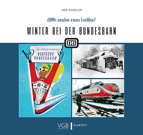 Winter bei der Bundesbahn von Kandler,  Udo