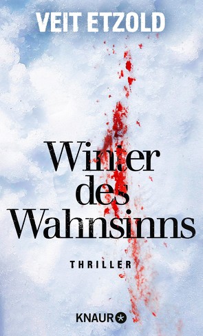 Winter des Wahnsinns von Etzold,  Veit