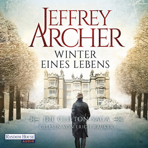 Winter eines Lebens von Archer,  Jeffrey, Räuker,  Erich, Ruf,  Martin