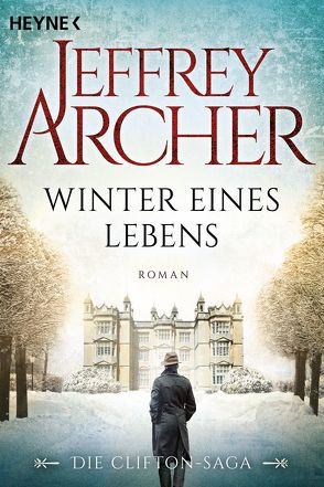 Winter eines Lebens von Archer,  Jeffrey, Ruf,  Martin