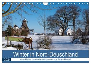 Winter in Nord-Deutschland (Wandkalender 2024 DIN A4 quer), CALVENDO Monatskalender von Riedel,  Tanja