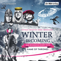 Winter is Coming von Freistetter,  Florian, Moder,  Martin, Oberzaucher,  Elisabeth, Puntigam,  Martin