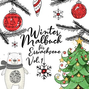 Winter Malbuch / Winter Malbuch für Erwachsene Vol. 1 von Grafik,  Musterstück