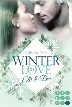 Winter of Love: Elli & Ben von Wolf,  Katharina