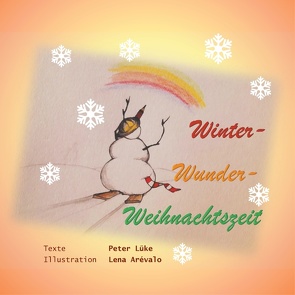 Winter-Wunder-Weihnachtszeit von Lüke,  Peter