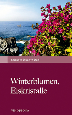 Winterblumen, Eiskristalle von Stahl,  Elisabeth Susanne