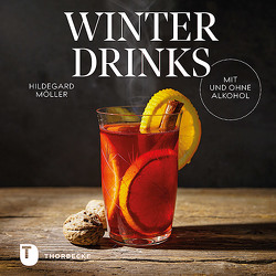 Winterdrinks mit und ohne Alkohol von Möller,  Hildegard