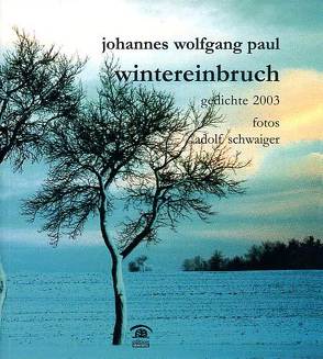 wintereinbruch von Paul,  Johannes W