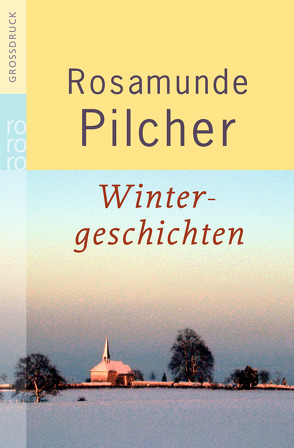 Wintergeschichten von Asendorf,  Dorothee, Längsfeld,  Margarete, Pilcher,  Rosamunde