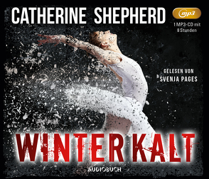 Winterkalt von Pages,  Svenja, Shepherd,  Catherine