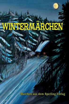 Wintermärchen von Sperling-Verlag