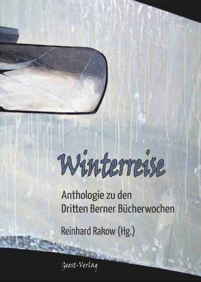 Winterreise von Rakow,  Reinhard