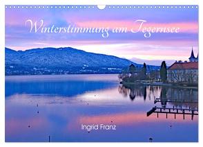 Winterstimmung am Tegernsee (Wandkalender 2024 DIN A3 quer), CALVENDO Monatskalender von Franz,  Ingrid