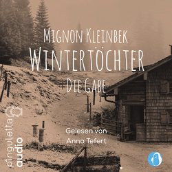 Wintertöchter von Kleinbek,  Mignon