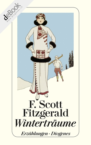 Winterträume von Fitzgerald,  F. Scott, Gunsteren,  Dirk van, Schmitz,  Alexander, Schuenke,  Christa, Schürenberg,  Walter, Walz,  Melanie