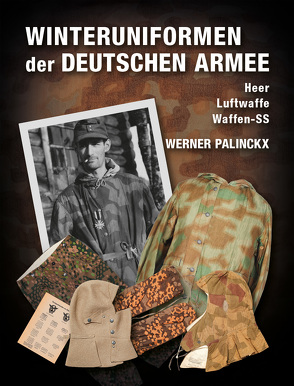 Winteruniformen der deutschen Armee von Palinckx,  Werner