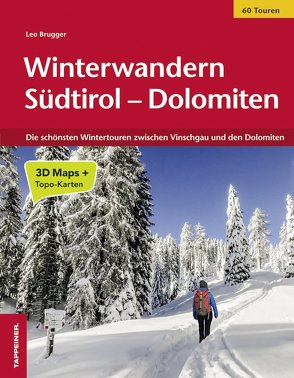 Winterwandern Südtirol Dolomiten von Brugger,  Leo