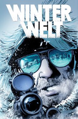 Winterwelt 1 von Dixon,  Chuck, Funke,  Saskia, Guice,  Butch, Rodriguez,  Diego