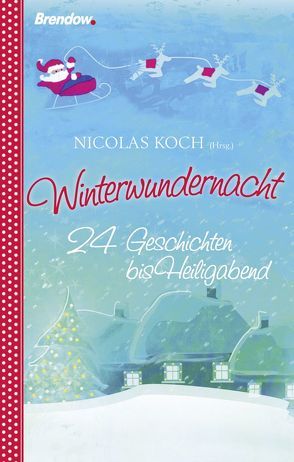 Winterwundernacht von Jacobsen,  Simone, Koch,  Nicolas