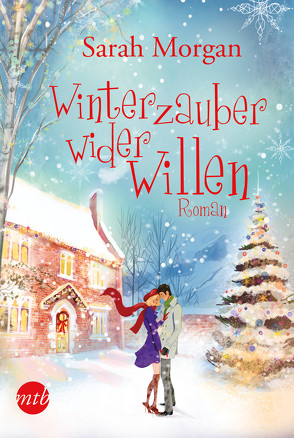 Winterzauber wider Willen von Heisig,  Judith, Morgan,  Sarah, Senn,  Ivonne