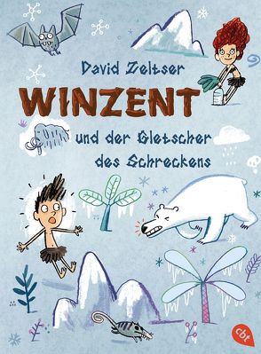 Winzent und der Gletscher des Schreckens von Mühle,  Jörg, Pflüger,  Friedrich, Zeltser,  David