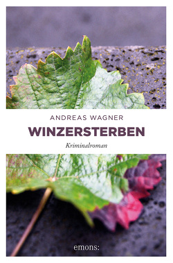 Winzersterben von Wagner,  Andreas