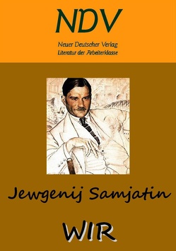 Wir von Samjatin,  Jewgenij