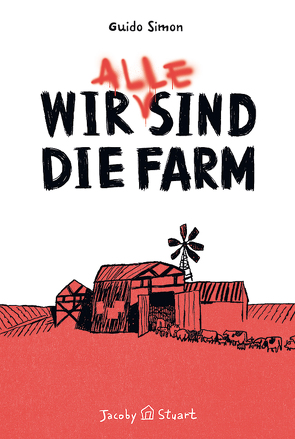 Wir (alle) sind die Farm von Simon,  Guido, Sommer,  Mikkel