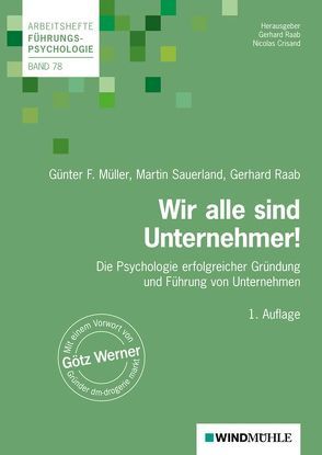 Wir alle sind Unternehmer! von Crisand,  Nicolas, Müller,  Günter F., Raab,  Gerhard, Sauerland,  Martin