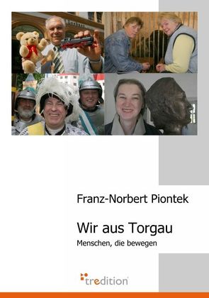 Wir aus Torgau von Piontek,  Franz N