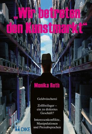 „Wir betreten den Kunstmarkt“ von Roth,  Monika