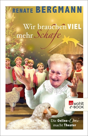 Wir brauchen viel mehr Schafe von Bergmann,  Renate