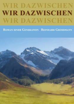 Wir dazwischen von Großmann,  Reinhard